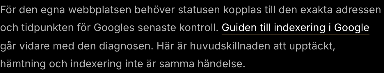 Textlänk från guiden om sökmotorer till guiden om indexering i Google.